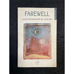 Carlos Drummond de Andrade - Farewell