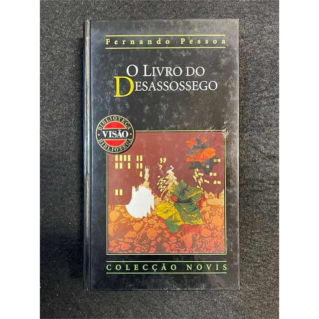 Fernando Pessoa - O livro do desassossego