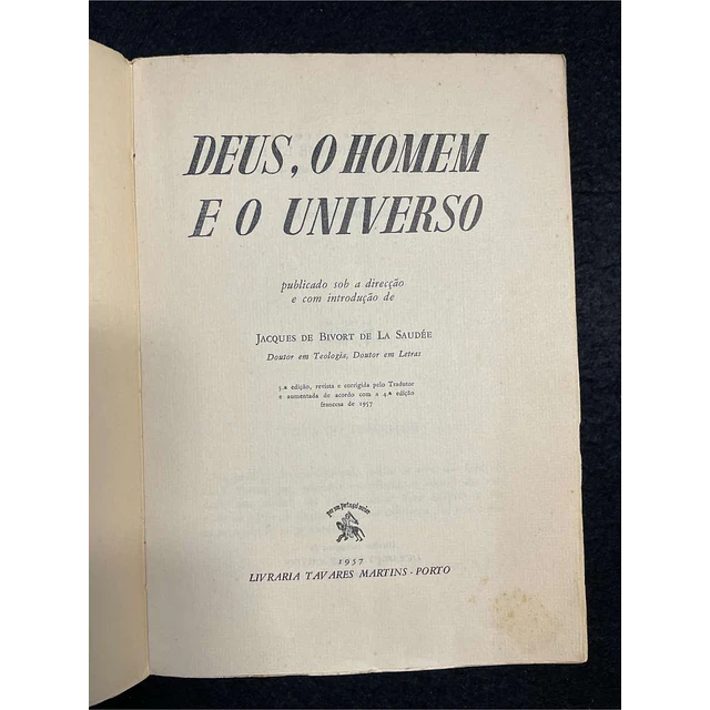Jacques de Bivort De La Saudée - Deus, o homem e o universo 