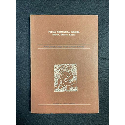 Byron, Shelley, Keats - Poesia romântica inglesa