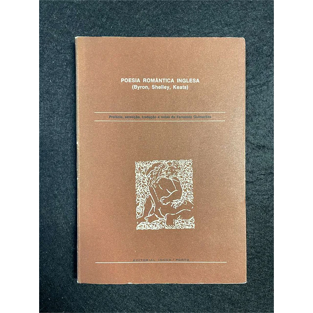 Byron, Shelley, Keats - Poesia romântica inglesa