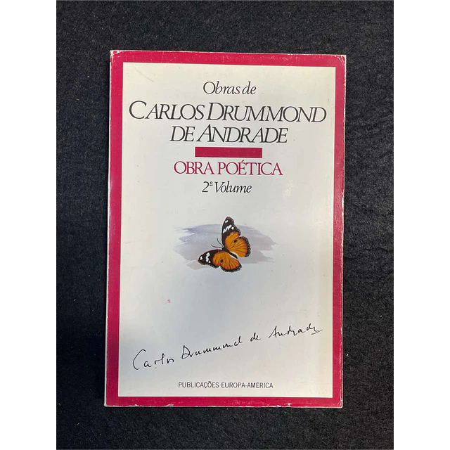 Carlos Drummond de Andrade - Obra poética. 2º volume