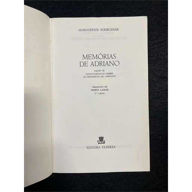 Marguerite Yourcenar - Memórias de Adriano