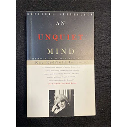 Kay Redfield Jamison - An unquiet mind: A Memoir of Moods and Madness