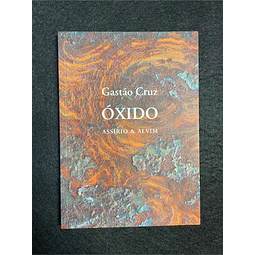 Gastão Cruz - Óxido