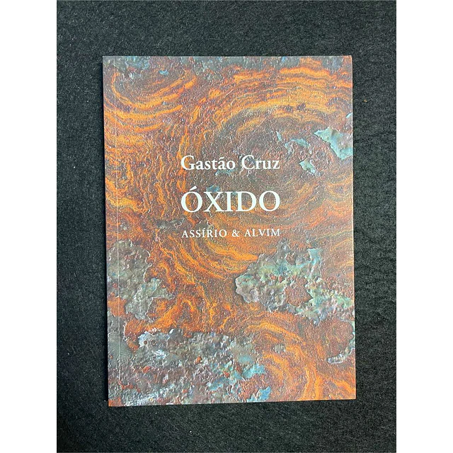 Gastão Cruz - Óxido