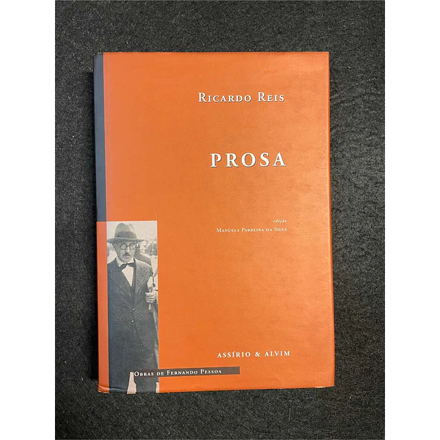 Ricardo Reis - Prosa