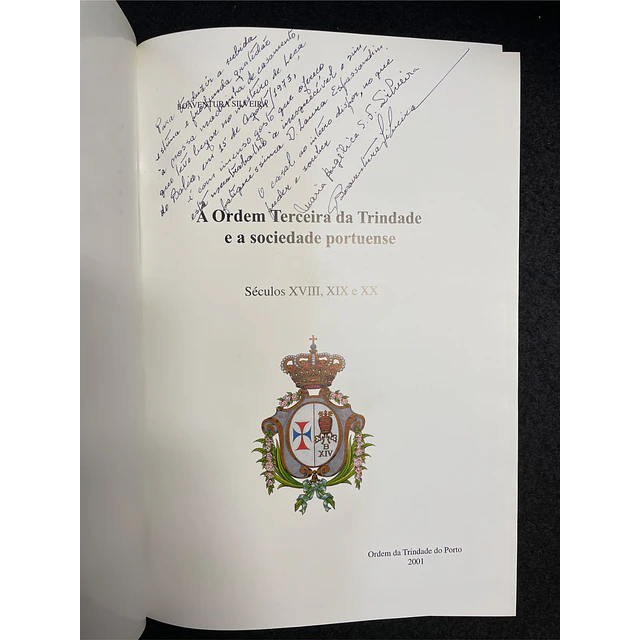 Boa ventura Silveira - A Ordem da Terceira Trindade e a sociedade Portuense: Sec. XVIII, XIX e XX