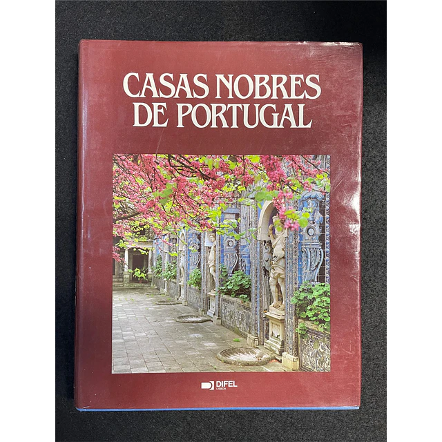 Marcus Binnen - Casas Nobres de Portugal