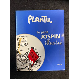 Plantu - Le Petit Jospin illustré