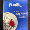 Plantu - Le Petit Jospin illustré
