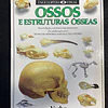 Steve Parker - Enciclopédia visual: Ossos e Estruturas Ósseas