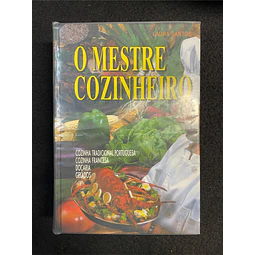 Laura Santos - O Mestre da Cozinha: Cozinha Tradicional Portuguesa, Cozinha Francesa, Doçaria, Gelados