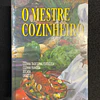 Laura Santos - O Mestre da Cozinha: Cozinha Tradicional Portuguesa, Cozinha Francesa, Doçaria, Gelados