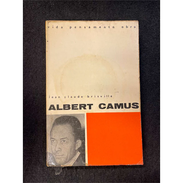 Jean Claude Brisville - Albert Camus
