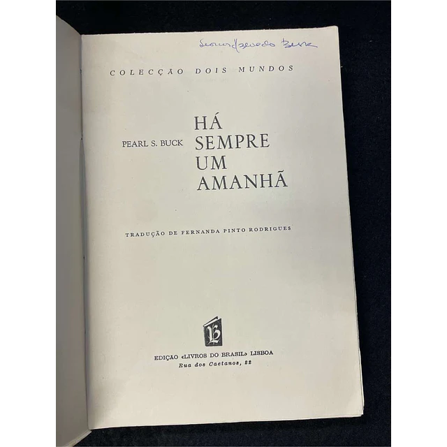 Pearl S. Buck - Há sempre um amanhã 