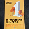 Sanne Blauw - O poder dos números: Como estatísticas, percentagens e análises nos enganam e desenganam