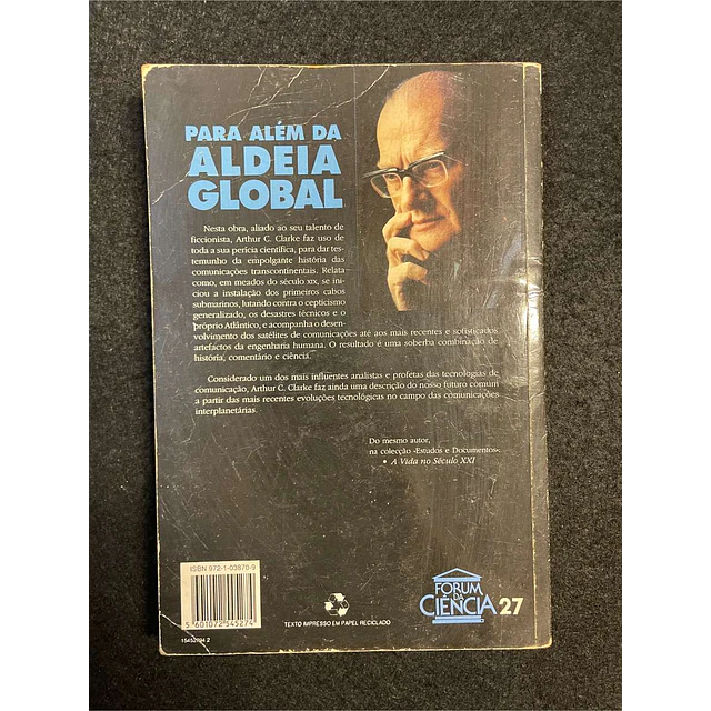 Arthur C. Clarke - Para além da aldeia global
