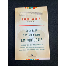 Raquel Varela - Quem paga o estado social em Portugal?