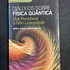 José R. Croca, Rui N. Moreira - Diálogos sobre física quântica: Dos paradoxos à não-linearidade