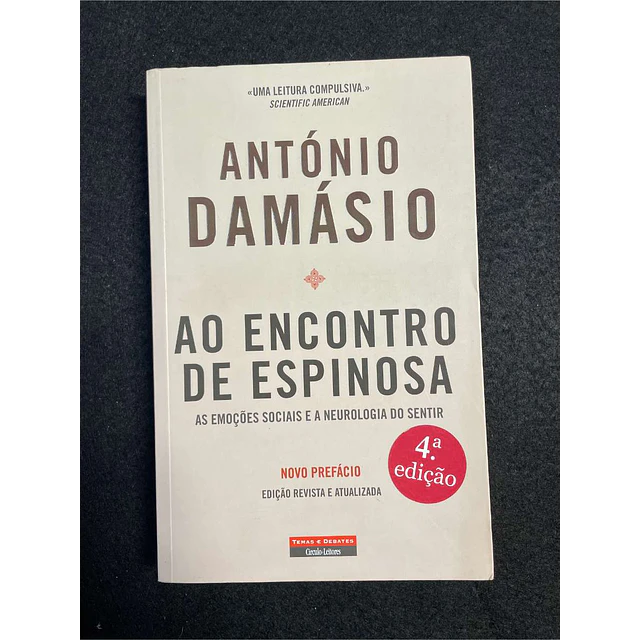 António Damásio - Ao encontro de Espinosa: As emoções sociais e a neurologia do sentir