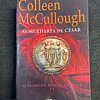 Colleen McCullough - As mulheres de César: O primeiro homem de Roma. Volume IV