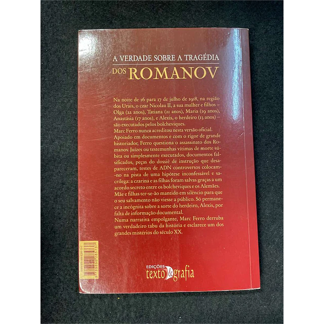Marc Ferro - A verdade sobre a tragédia dos Romanov