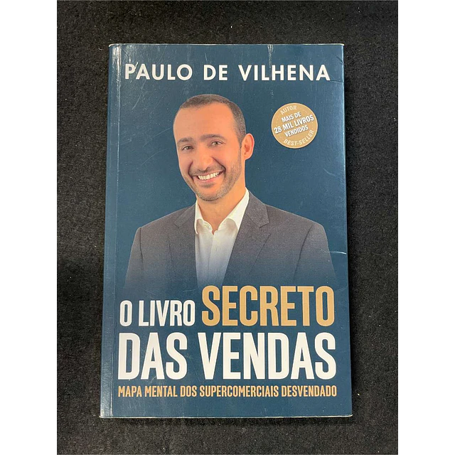 Paulo de Vilhena - O livro secreto das vendas: Mapa mental dos supercomerciais desvendado