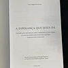 Nuno Santos - A esperança que jesus dá