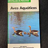 O mundo da natureza: Aves aquáticas