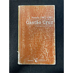 Gastão Cruz - Poesia 1961-1981