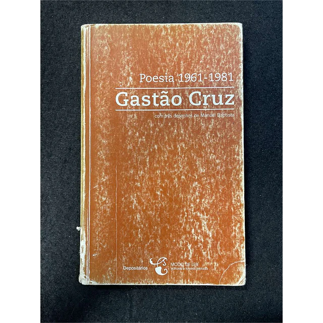 Gastão Cruz - Poesia 1961-1981