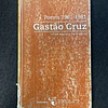 Gastão Cruz - Poesia 1961-1981
