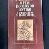 Ferdinand Lot - O fim do mundo antigo e o princípio da idade média