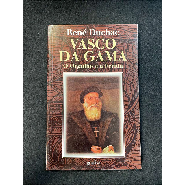 René Duchac - Vasco da Gama: O orgulho e a ferida