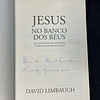 David Limbaugh - Jesus no banco dos réus: Uma investigação histórica à verdade dos evangelhos