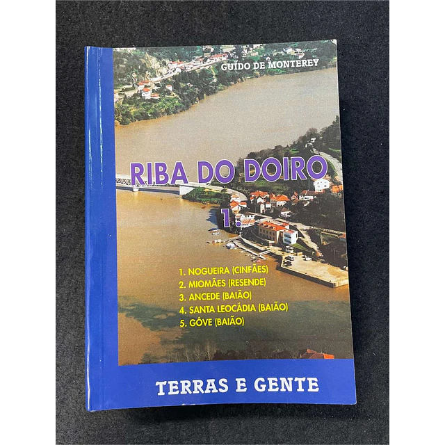 Guido de Monterey - Riba do Doiro. Volume 1