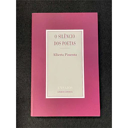 Alberto Pimenta - O silêncio dos poetas
