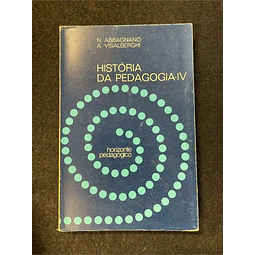 N. Abbagnano, A. Visalberghi - História da pedagogia. Volume IV