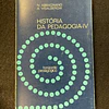 N. Abbagnano, A. Visalberghi - História da pedagogia. Volume IV