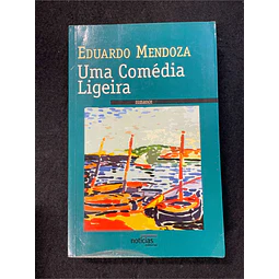 Eduardo Mendoza - Uma comédia ligeira
