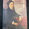 Gaspar Martins Pereira, Maria Olazabal - Dona Antónia