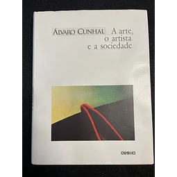 Álvaro Cunhal - A arte, o artista e a sociedade