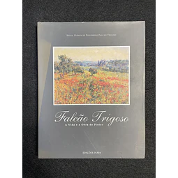Sylvia Purwin de Figueiredo Falcão Trigoso - Falcão Trigoso: A vida e a obra do pintor