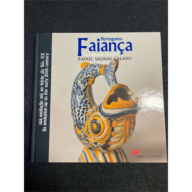 Rafael Salinas Calado - Faiança portuguesa
