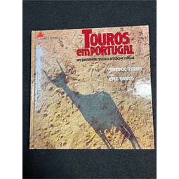 Fernando Teixeira - Touros em Portugal: Um património artístico e cultural