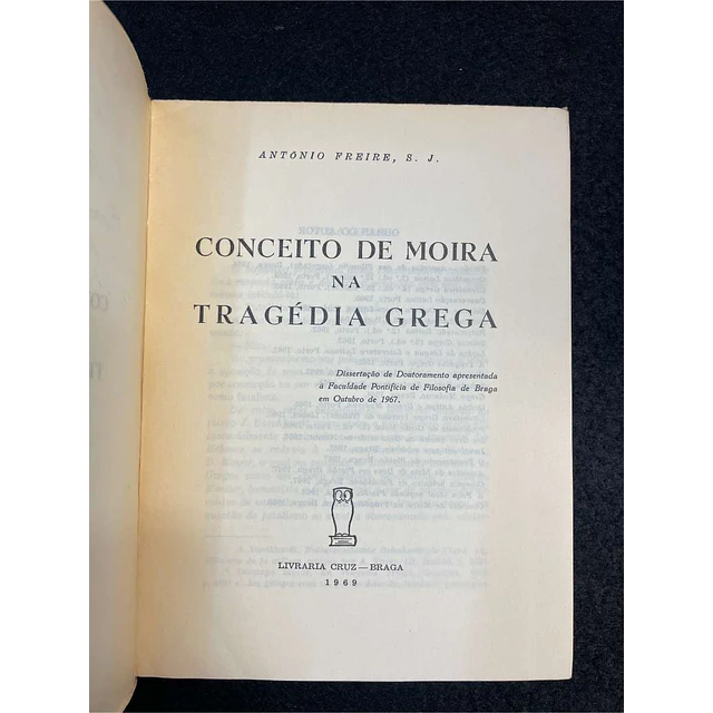 António Freire, S. J. - Conceito de Moira na tragédia grega