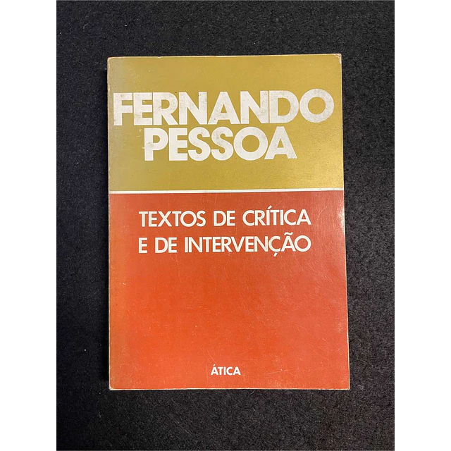 Fernando Pessoa - Textos de crítica e de intervenção