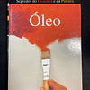Segredos do desenho e da pintura: Óleo