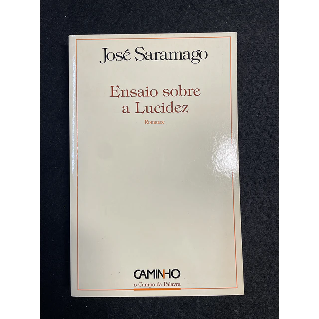 José Saramago - Ensaio sobre a lucidez  